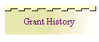 Grant History